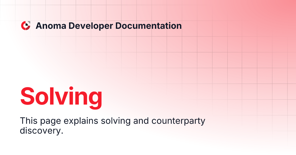 Solving | Anoma Developer Documentation